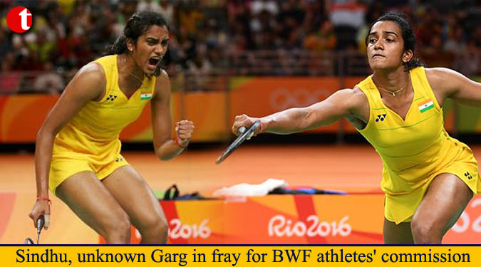 Sindhu, unknown Garg in fray for BWF athletes’ commission