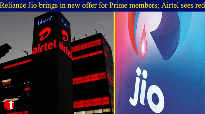 Reliance Jio brings in new offer for Prime members; Airtel sees red