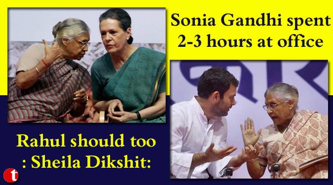 Sonia Gandhi spent 2-3 hours at office, Rahul should too: Sheila Dikshit