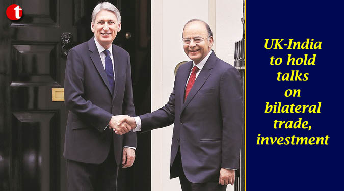 UK-India to hold talks on bilateral trade, investment