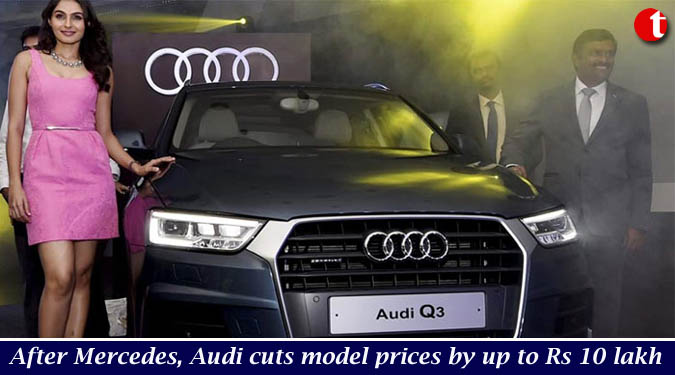 After Mercedes, Audi cuts model prices by up to Rs 10 lakh