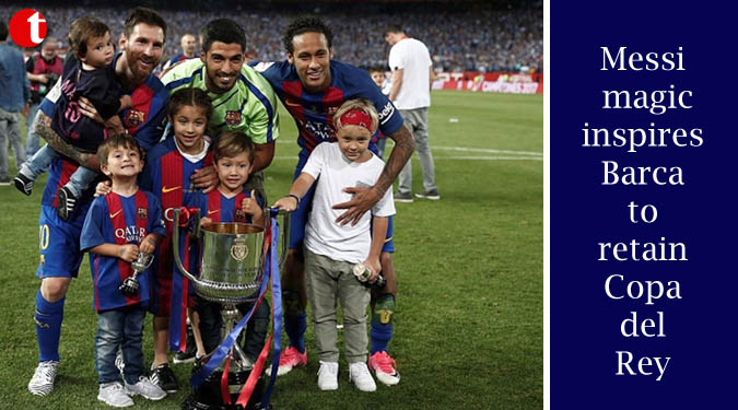 Messi magic inspires Barca to retain Copa del Rey