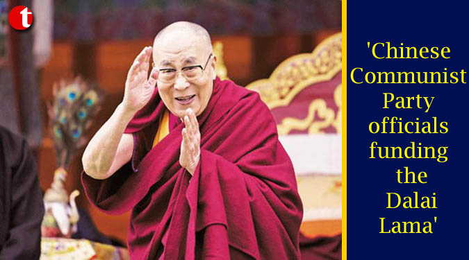 ‘Chinese Communist Party officials funding the Dalai Lama’