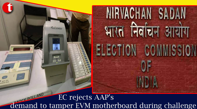 EC rejects AAP's demand to tamper EVM motherboard during challenge