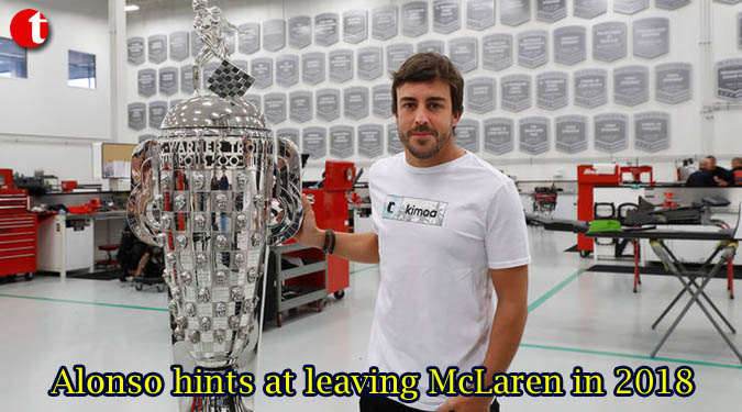 Alonso hints at leaving McLaren in 2018