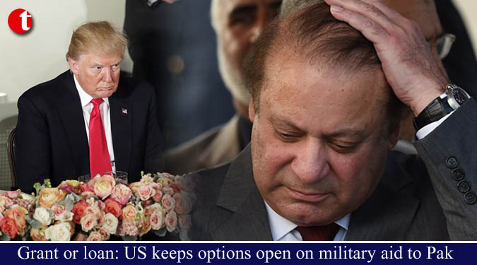 Grant or loan: US keeps options open on military aid to Pak