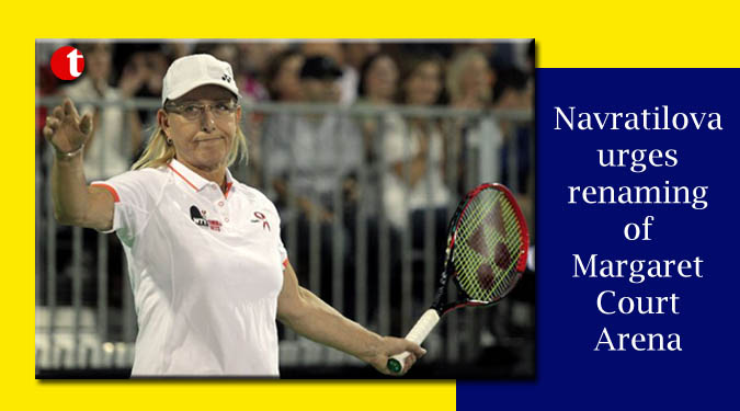 Navratilova urges renaming of Margaret Court Arena