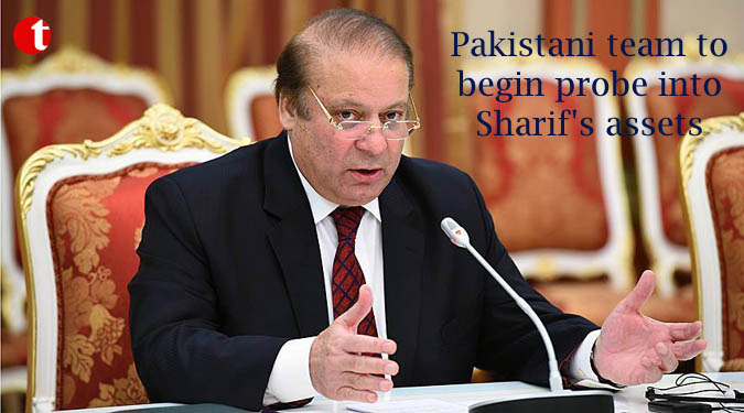 Pakistani team to begin probe into Sharif’s assets