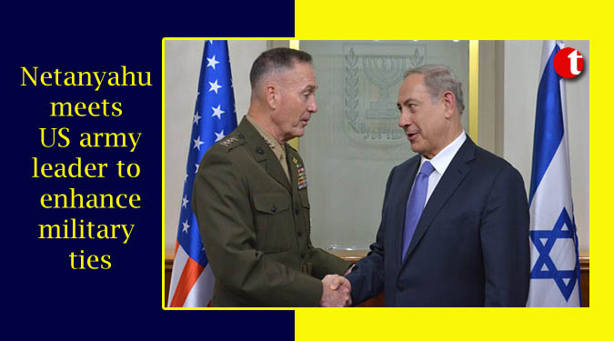 Netanyahu meets US army leader to enhance military ties