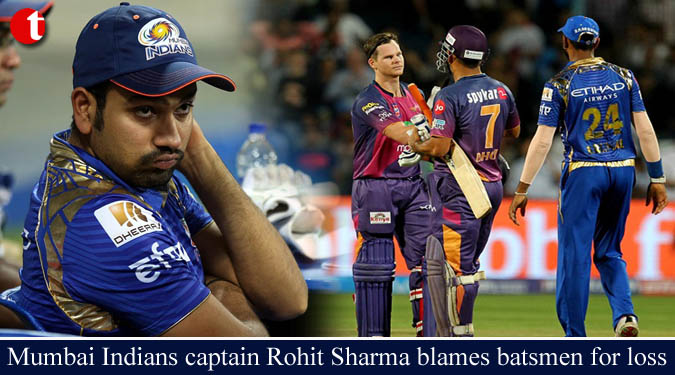 Mumbai Indians captain Rohit Sharma blames batsmen for loss