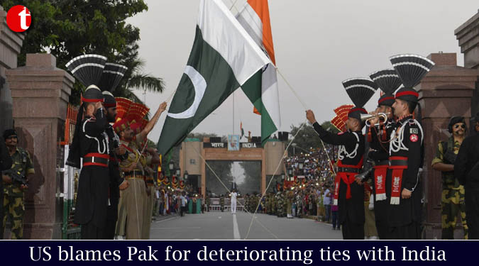 US blames Pak for deteriorating ties with India