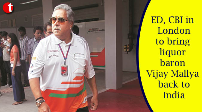 ED, CBI in London to bring liquor baron Vijay Mallya back to India