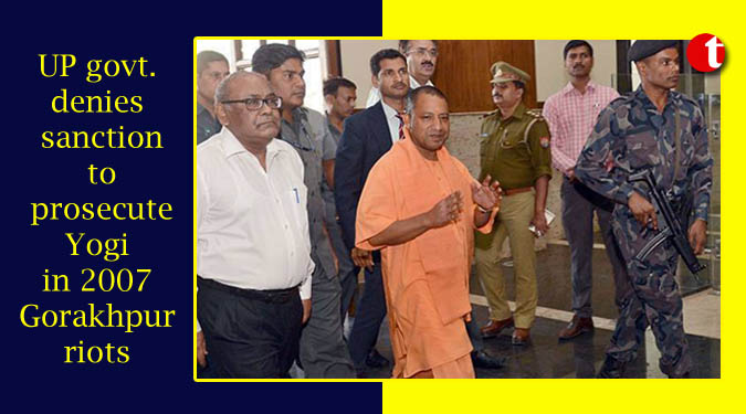 UP govt. denies sanction to prosecute Yogi in 2007 Gorakhpur riots