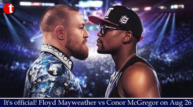 It's official! Floyd Mayweather vs Conor McGregor on Aug 26