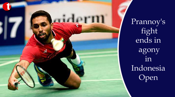 Prannoy's fight ends in agony in Indonesia Open