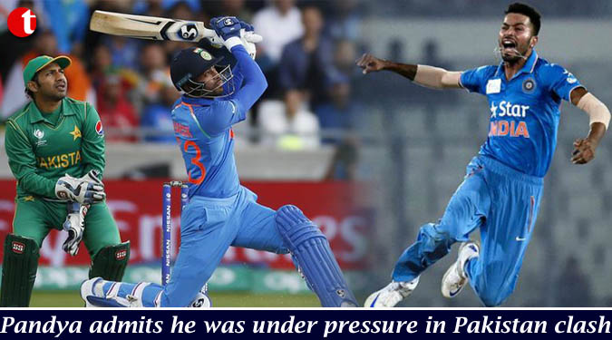 Pandya admits he was under pressure in Pakistan clash