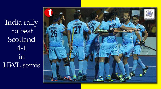 India rally to beat Scotland 4-1 in HWL semis