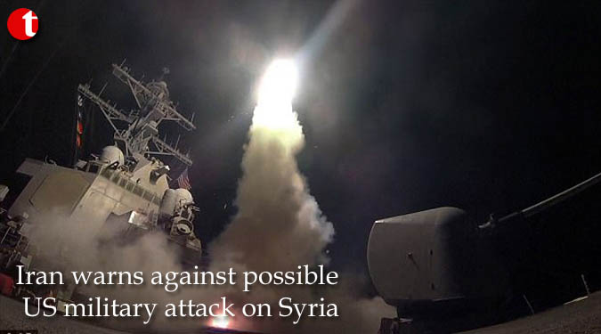 Iran warns against possible US military attack on Syria
