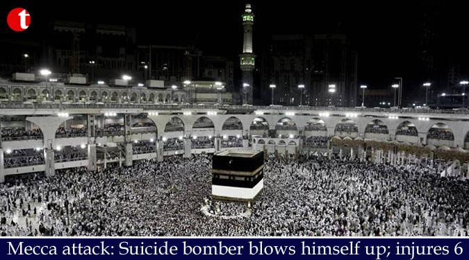 Mecca attack: Suicide bomber blows himself up; injures 6
