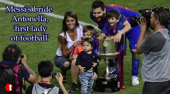 Messi’s bride Antonella, ‘first lady of football’