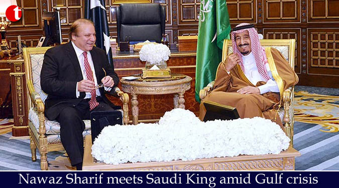 Nawaz Sharif meets Saudi King amid Gulf crisis