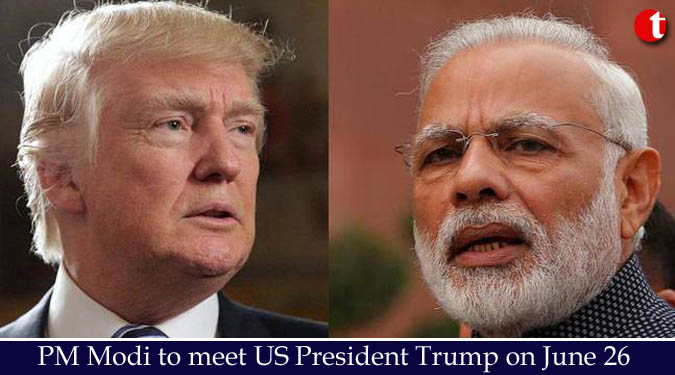 PM Modi to meet US President Trump on June 26