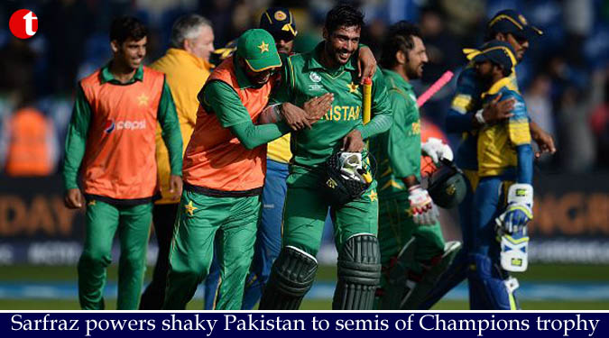 Sarfraz powers shaky Pakistan to semis of Champions trophy