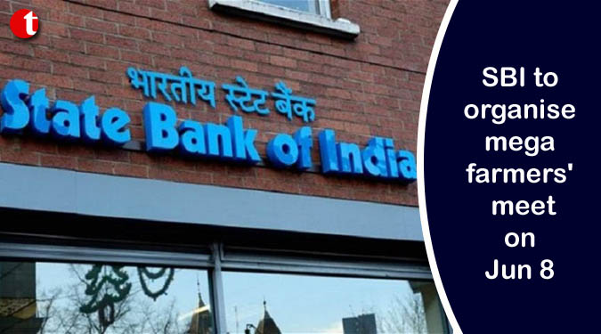 SBI to organise mega farmers' meet on Jun 8