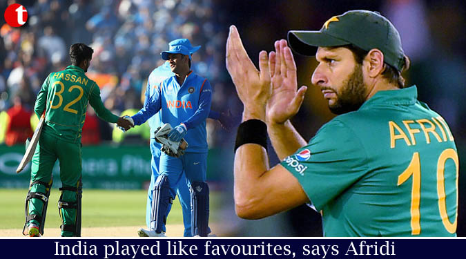 India played like favourites, says Afridi