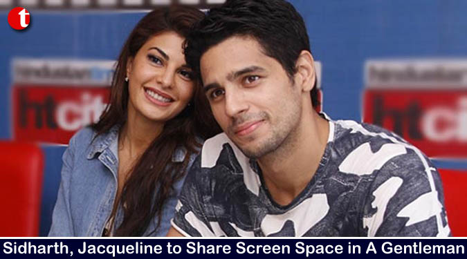 Sidharth, Jacqueline to Share Screen Space in A Gentleman
