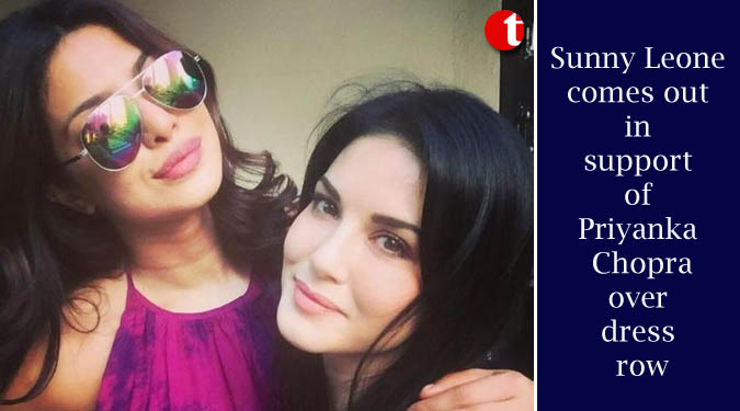 Sunny Leone comes out in support of Priyanka Chopra over dress row