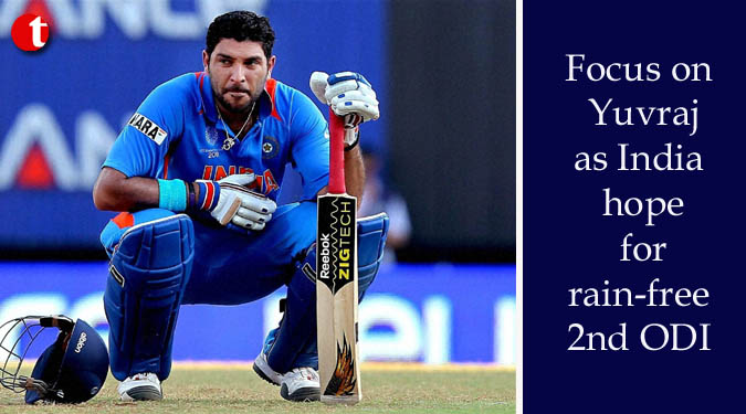 Focus on Yuvraj as India hope for rain-free 2nd ODI