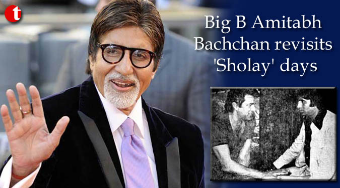 Big B Amitabh Bachchan revisits ‘Sholay’ days