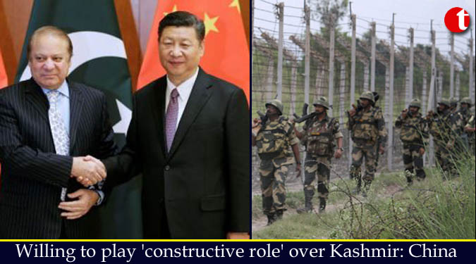 Willing to play ‘constructive role’ over Kashmir: China