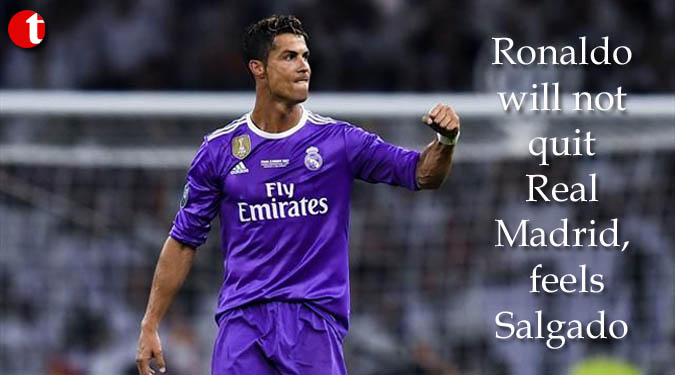 Ronaldo will not quit Real Madrid, feels Salgado