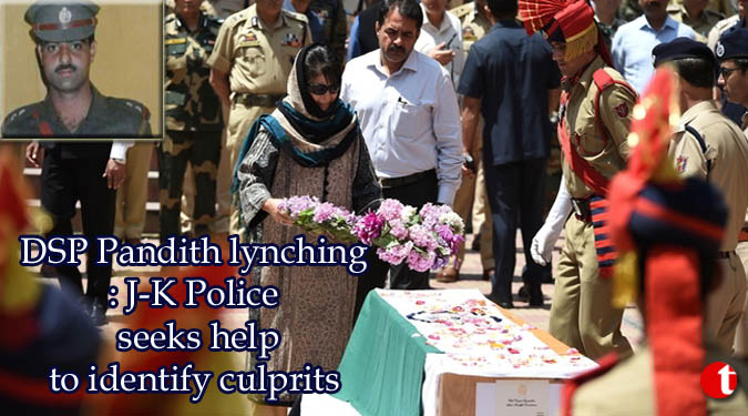 DSP Pandith lynching: J-K Police seeks help to identify culprits