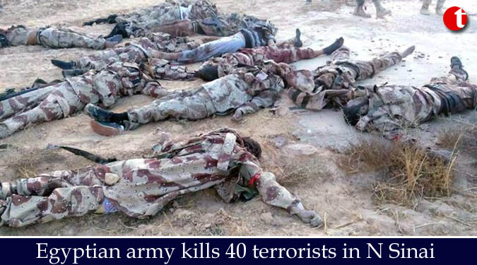 Egyptian army kills 40 terrorists in N Sinai