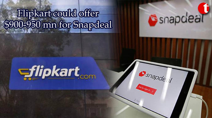 Flipkart could offer $900-950 mn for Snapdeal