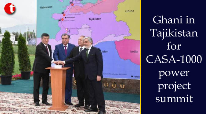 Ghani in Tajikistan for CASA-1000 power project summit