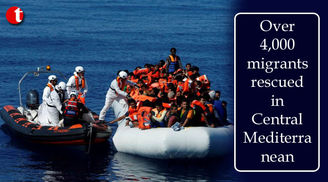 Over 4,000 migrants rescued in Central Mediterranean