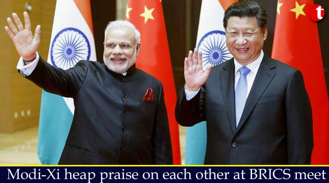 Modi-Xi heap praise on each other at BRICS meet