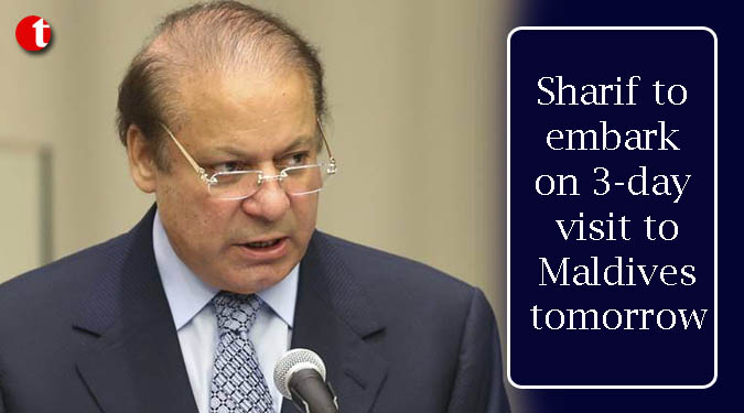 Sharif to embark on 3-day visit to Maldives tomorrow