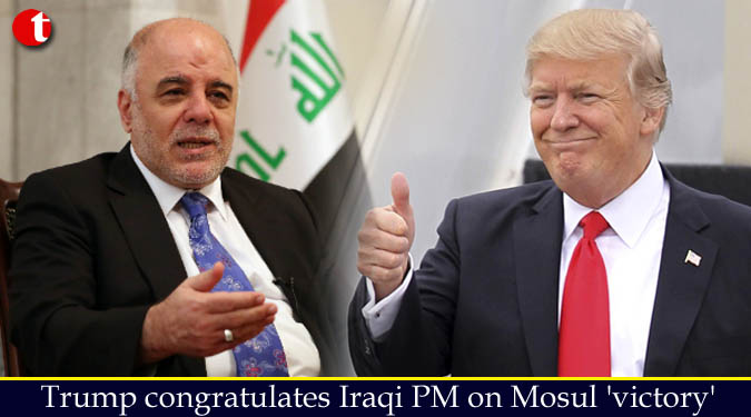 Trump congratulates Iraqi PM on Mosul ‘victory’