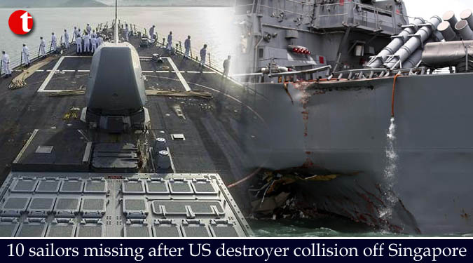 10 sailors missing after US destroyer collision off Singapore