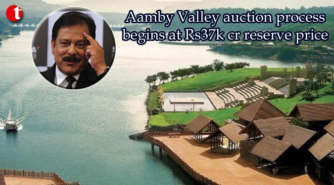 Aamby Valley auction process begins at Rs37k cr reserve price
