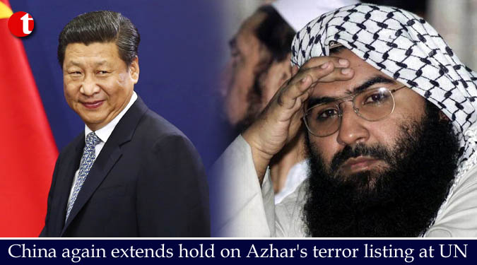 China again extends hold on Azhar's terror listing at UN