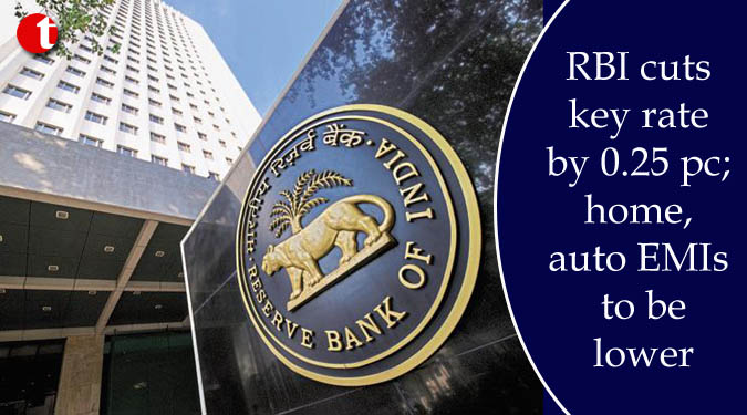 RBI cuts key rate by 0.25 pc; home, auto EMIs to be lower