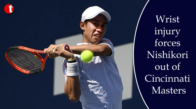 Wrist injury forces Nishikori out of Cincinnati Masters