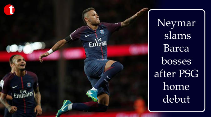 Neymar slams Barca bosses after PSG home debut