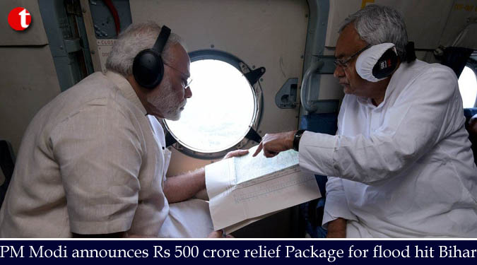 PM Modi announces Rs 500 crore relief Package for flood hit Bihar